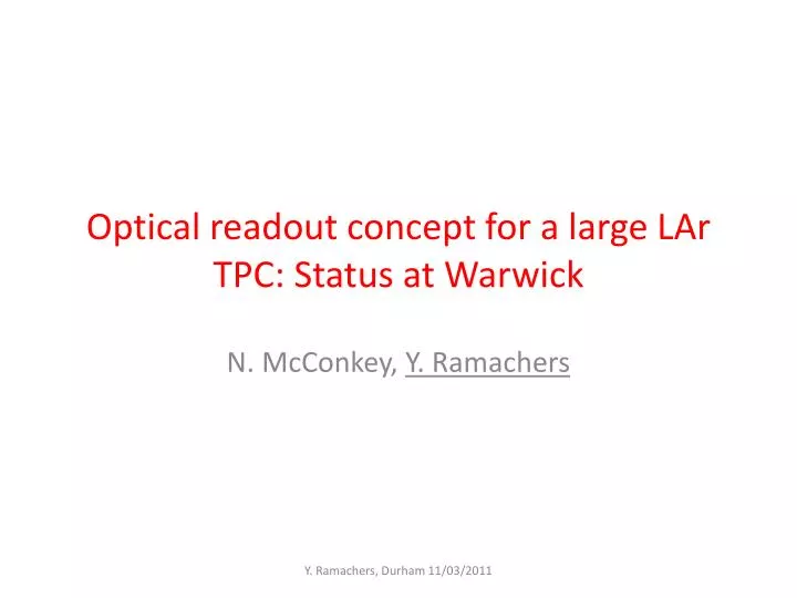 optical readout concept for a large lar tpc status at warwick