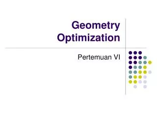 Geometry Optimization