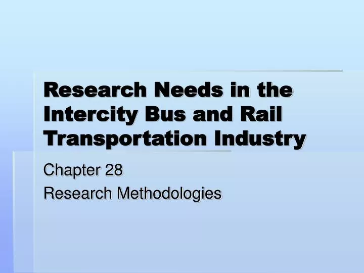 research needs in the intercity bus and rail transportation industry
