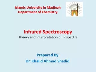 Infrared Spectroscopy Theory and Interpretation of IR spectra