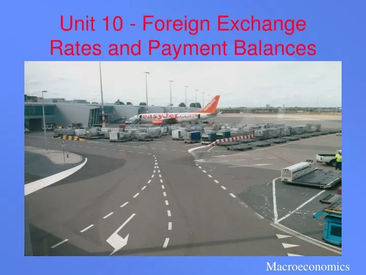 unit 10 foreign exchange rates and payment balances