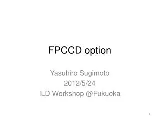 FPCCD option