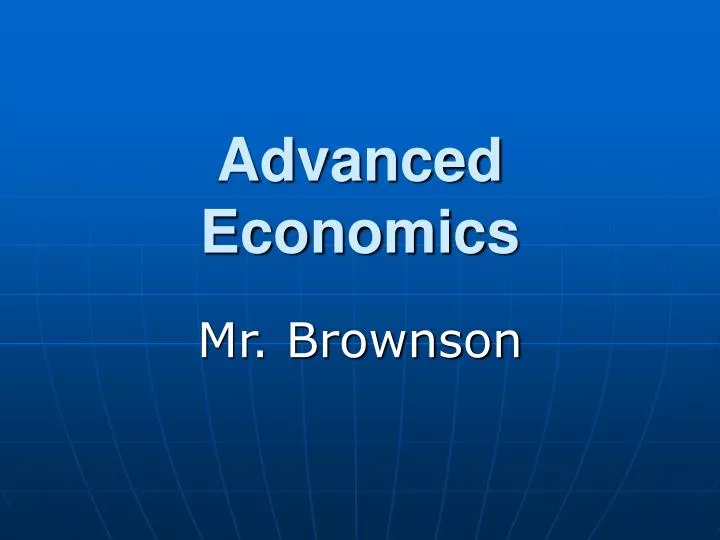 advanced economics