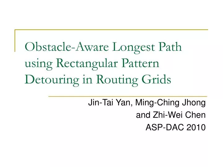 obstacle aware longest path using rectangular pattern detouring in routing grids