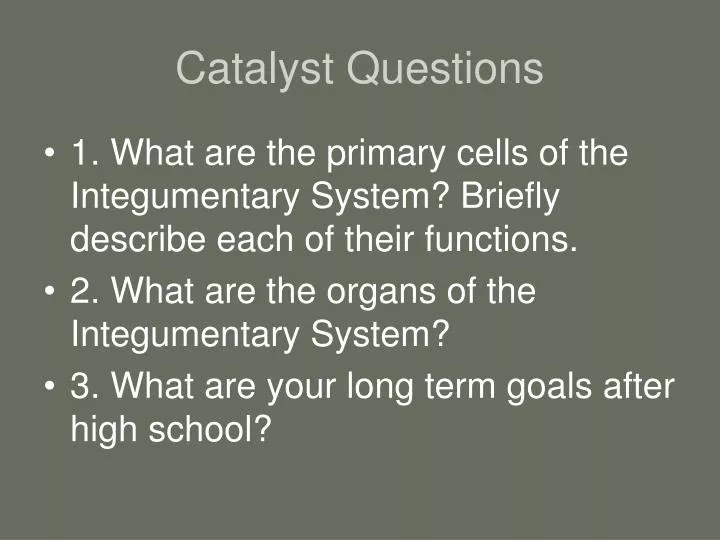catalyst questions