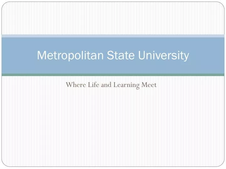 metropolitan state university