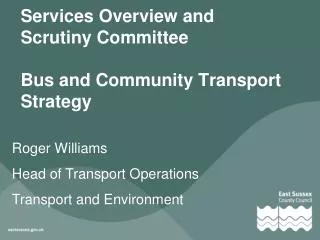 Services Overview and Scrutiny Committee Bus and Community Transport Strategy