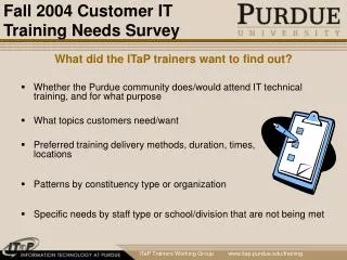 Fall 2004 Customer IT Training Needs Survey