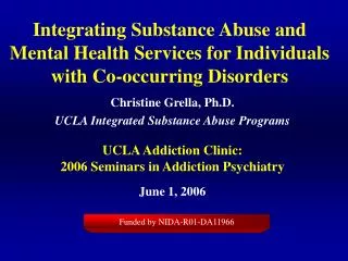 Integrating Substance Abuse and Mental Health Services for Individuals with Co-occurring Disorders
