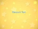 Recount Text - slide 1