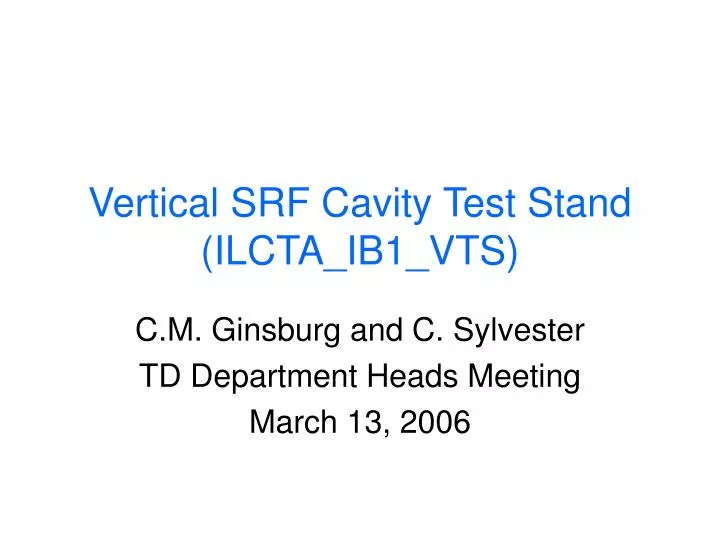 vertical srf cavity test stand ilcta ib1 vts