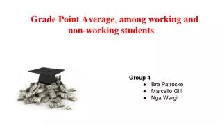 Grade Point Average , among working and non - working students
