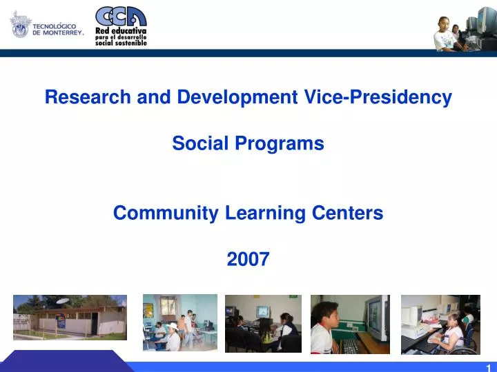 research and development vice presidency social programs community learning centers 2007