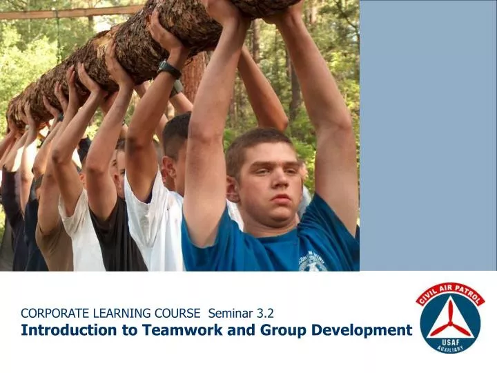 corporate learning course seminar 3 2 introduction to teamwork and group development