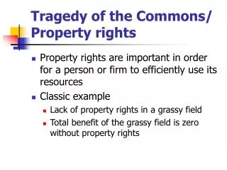 Tragedy of the Commons/ Property rights
