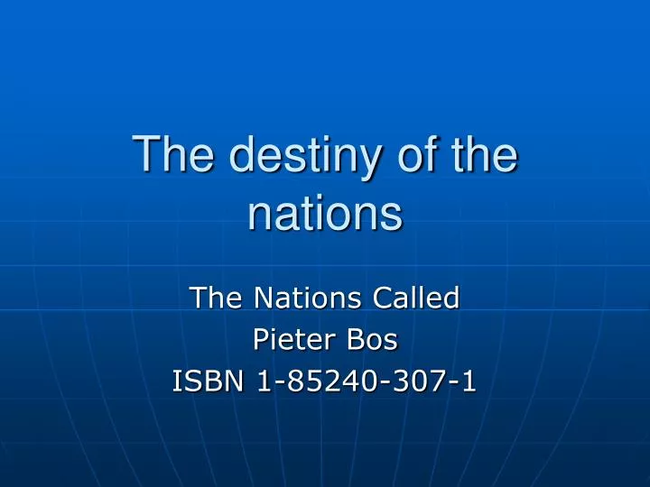 the destiny of the nations