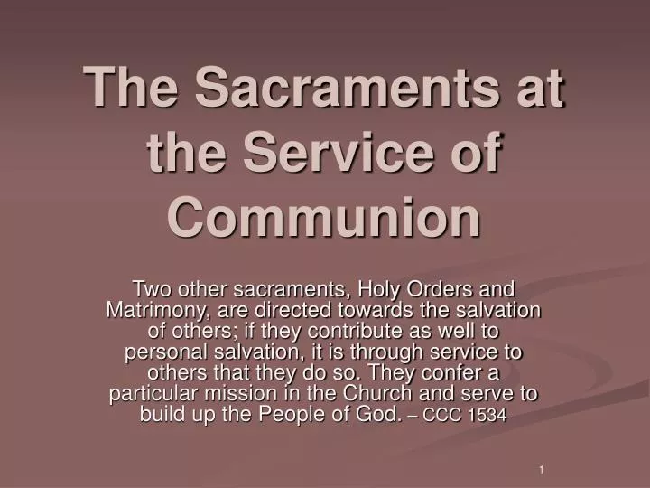 the sacraments at the service of communion