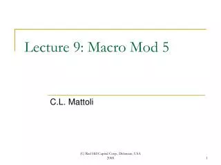 Lecture 9: Macro Mod 5