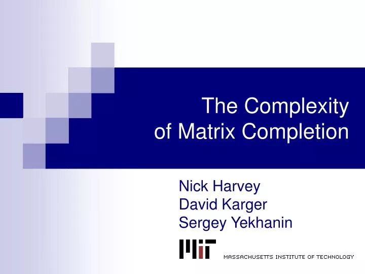 the complexity of matrix completion