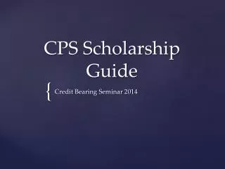CPS Scholarship Guide
