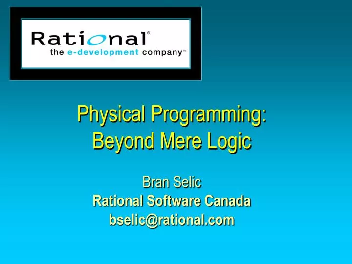 physical programming beyond mere logic