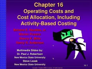 Chapter 16 Operating Costs and Cost Allocation, Including Activity-Based Costing