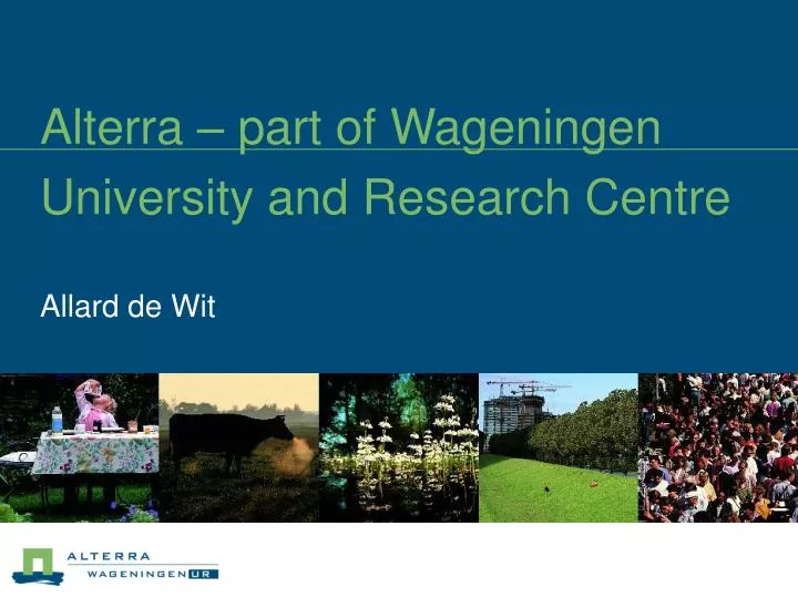 alterra part of wageningen university and research centre