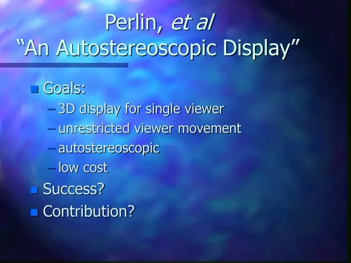 perlin et al an autostereoscopic display