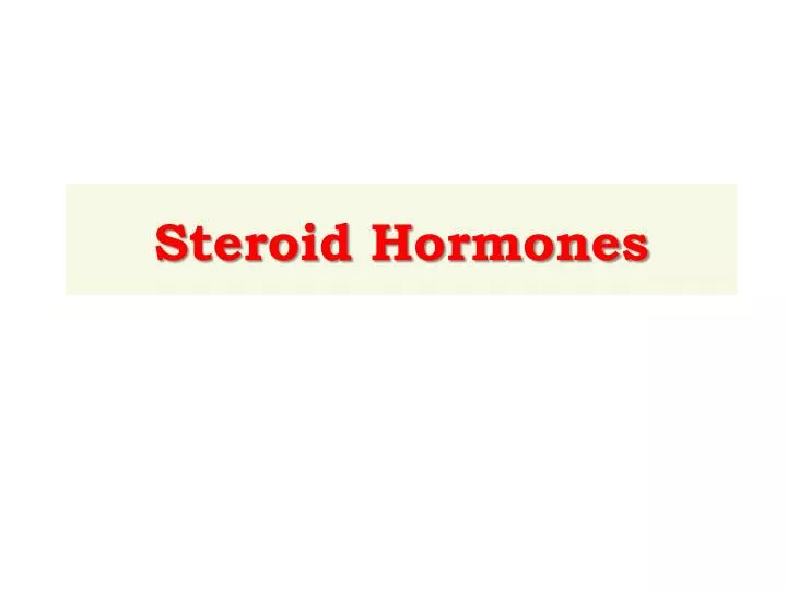steroid hormones