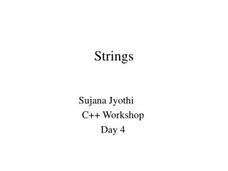 Strings