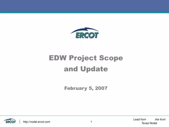 edw project scope and update february 5 2007