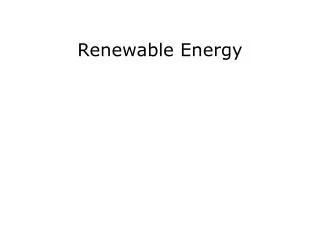 Renewable Energy