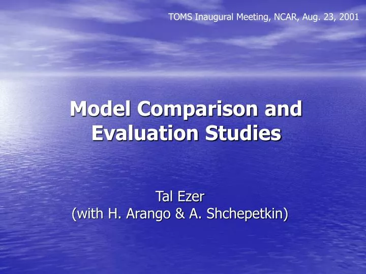 model comparison and evaluation studies