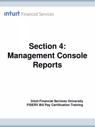 Section 4: Management Console Reports