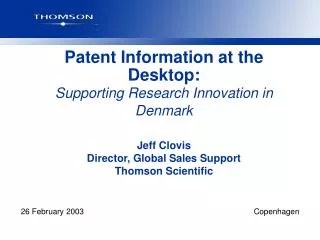 Patent Information at the Desktop: Supporting Research Innovation in Denmark