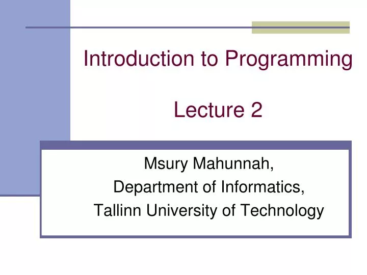 introduction to programming lecture 2