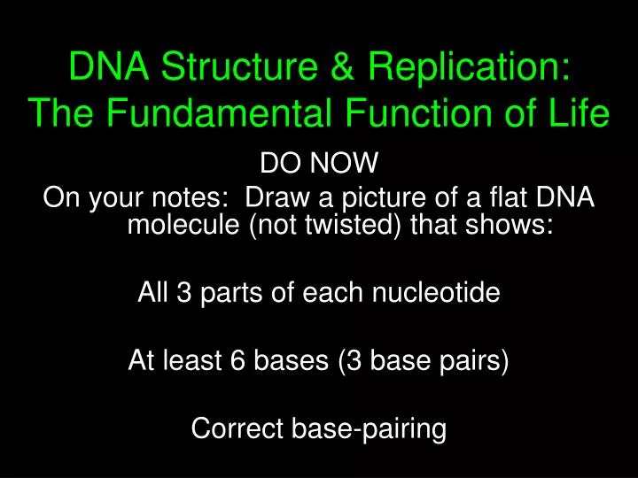 dna structure replication the fundamental function of life