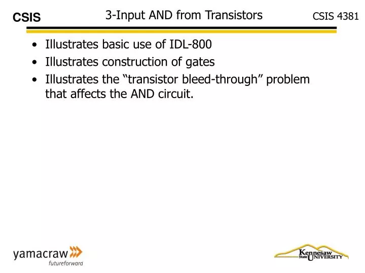 3 input and from transistors
