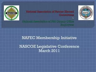 NAFEC Membership Initiative NASCOE Legislative Conference March 2011