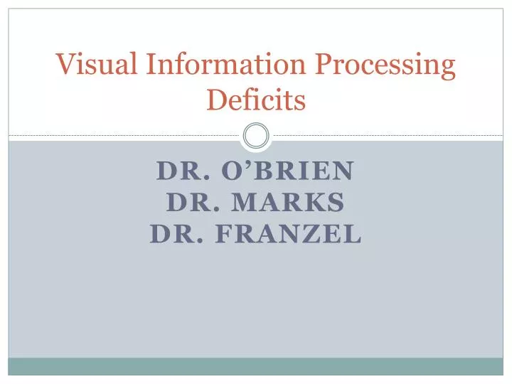 visual information processing deficits