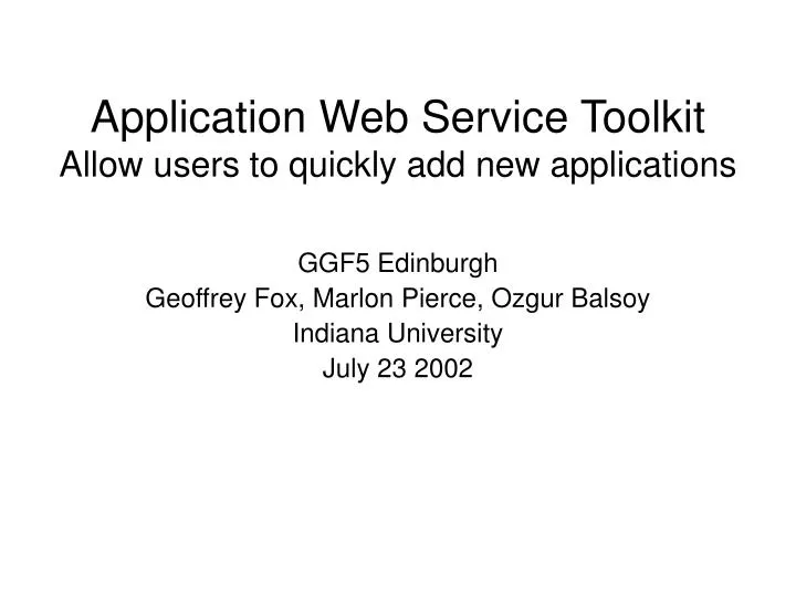 application web service toolkit allow users to quickly add new applications