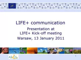 LIFE+ communication