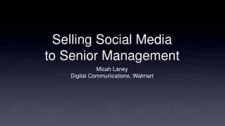 Selling Social Media to Senior Management