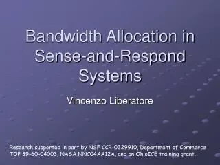 Bandwidth Allocation in Sense-and-Respond Systems