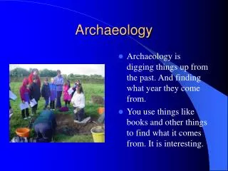 Archaeology