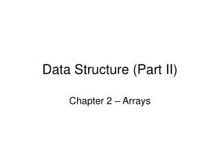 Data Structure (Part II)