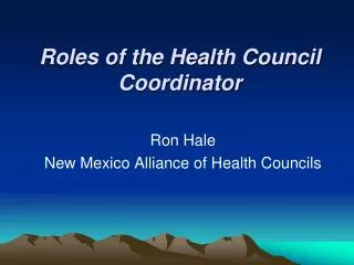 Roles of the Health Council Coordinator