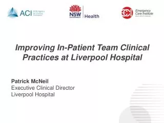 Improving In-Patient Team Clinical Practices at Liverpool Hospital