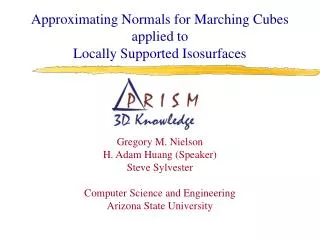 Approximating Normals for Marching Cubes applied to Locally Supported Isosurfaces