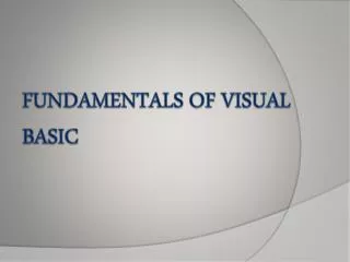 Fundamentals of visual basic